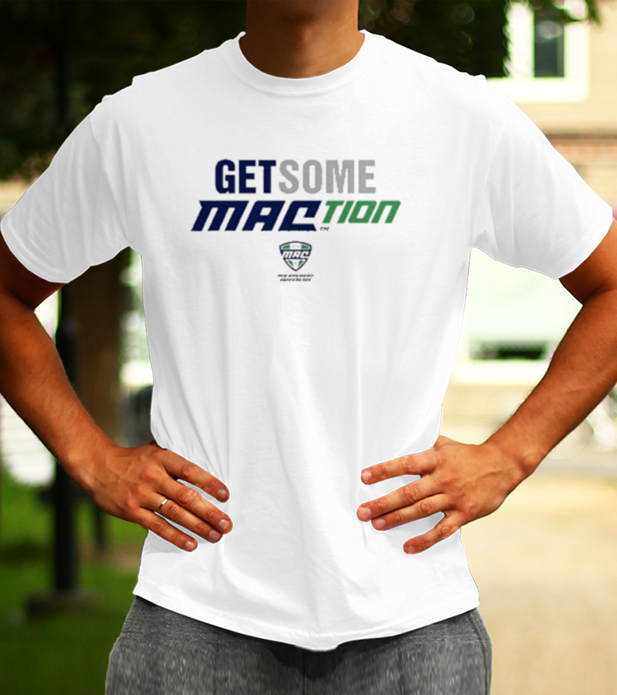 GET SOME MACtion MAC Conference 12 Schools Football T-Shirt