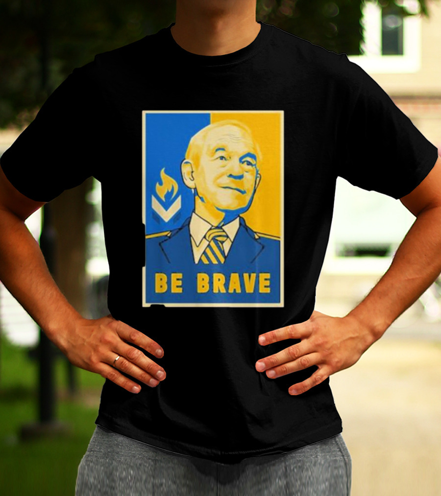 Ron Paul Be Brave Inspirational Blue And Yellow T-Shirt