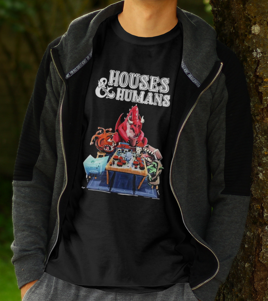 Houses And Humans Fantasy Creatures Playing Tabletop Game T-Shirt
