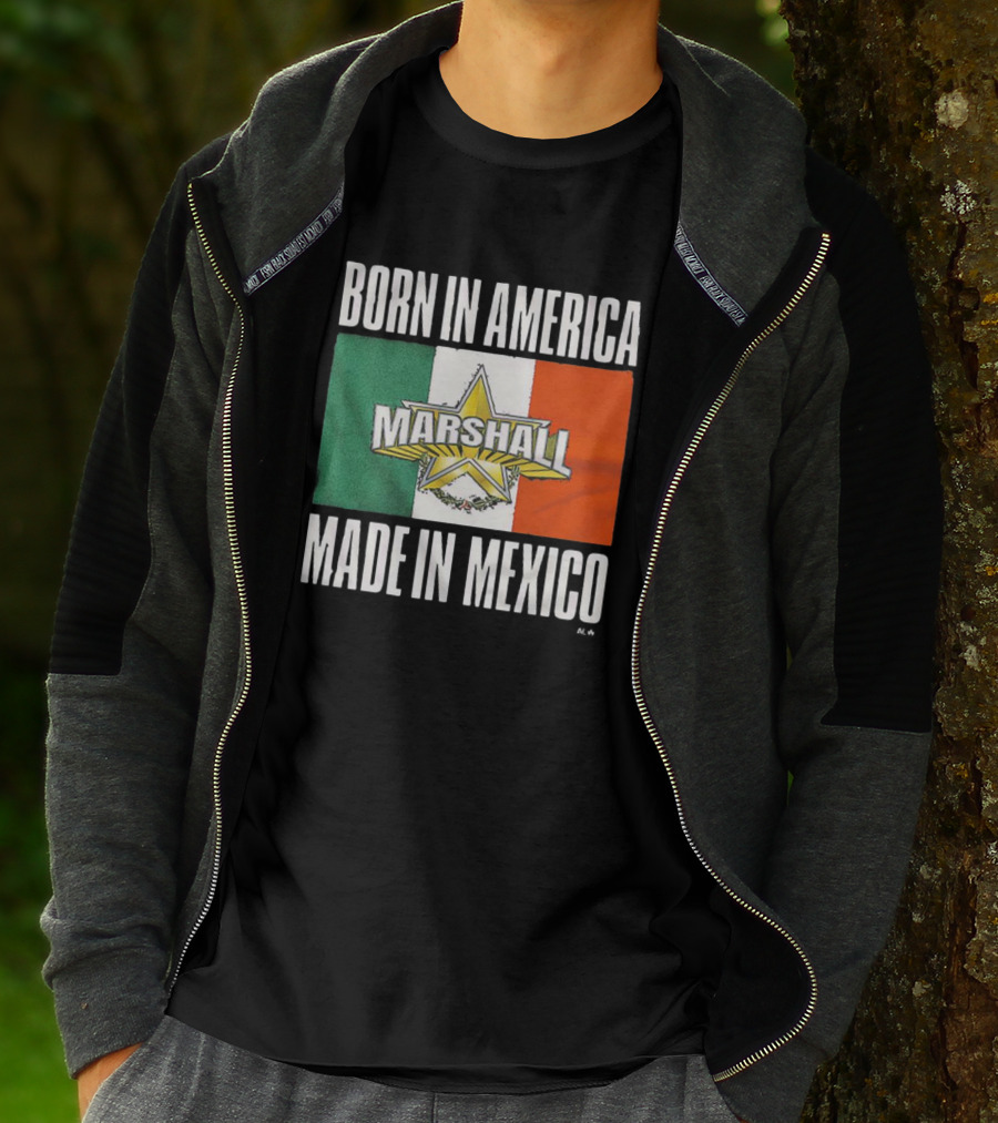 BORN IN AMERICA MARSHALL MADE IN MEXICO T-Shirt