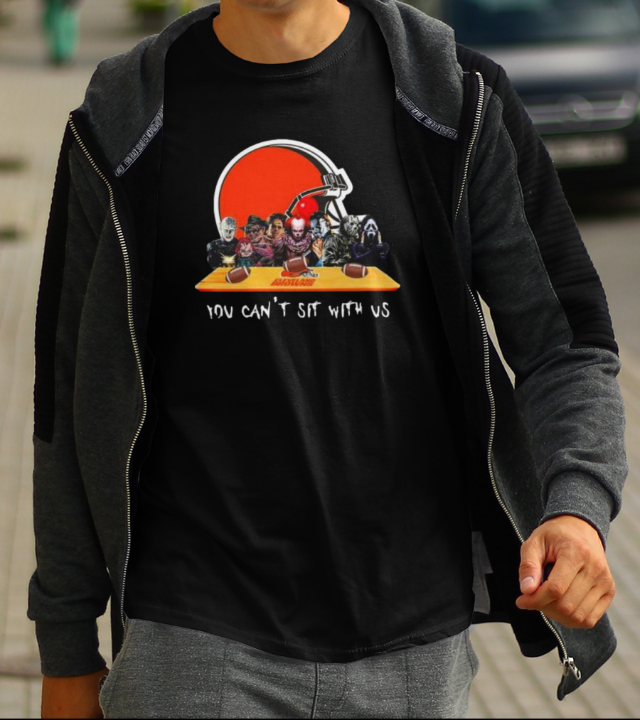 Cleveland Browns Horror Movie Characters You Can’t Sit With Us T-Shirt