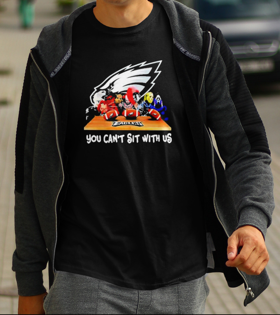 Philadelphia Eagles You Can't Sit With Us Horror Movie Characters Football T-Shirt