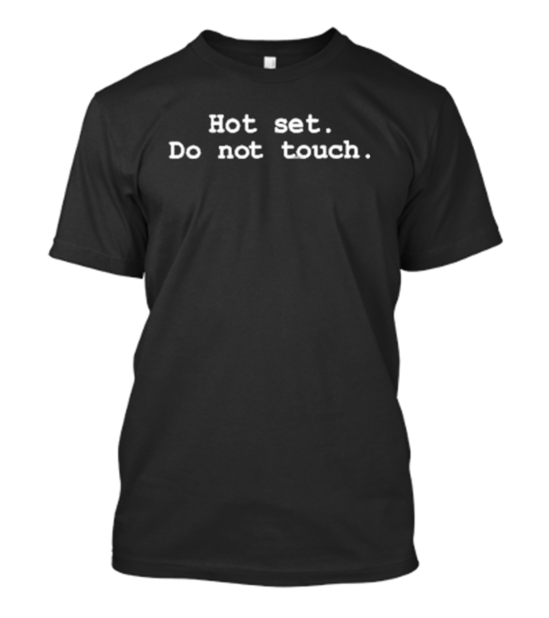 Dani Dabbles Hot Set Do Not Touch T-Shirt