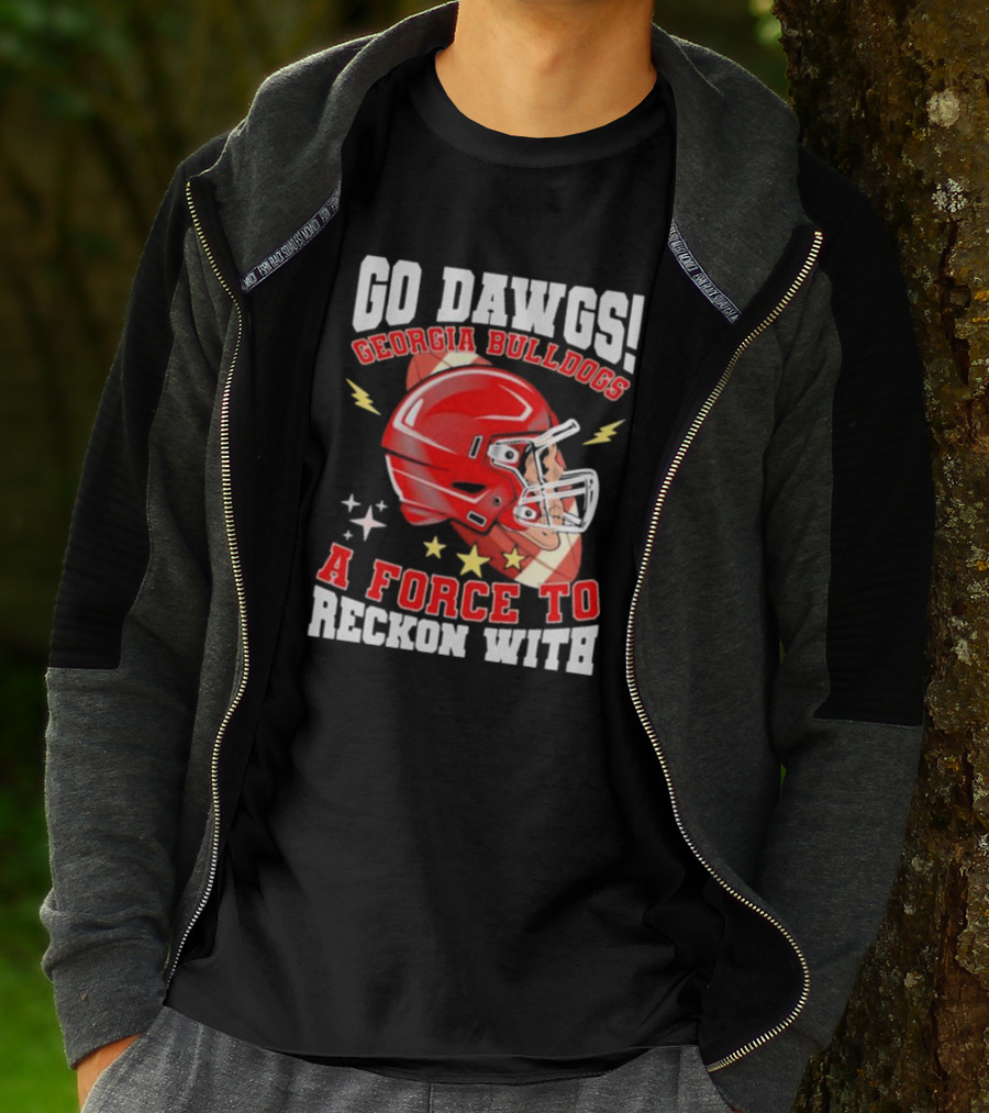 Go Dawgs Georgia Bulldogs A Force To Reckon With Football Helmet Stars Lightning T-Shirt