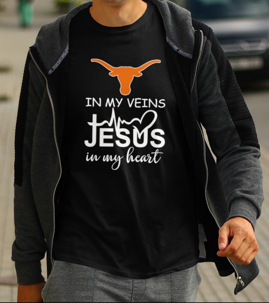 Texas Longhorns In My Veins Jesus In My Heart T-Shirt