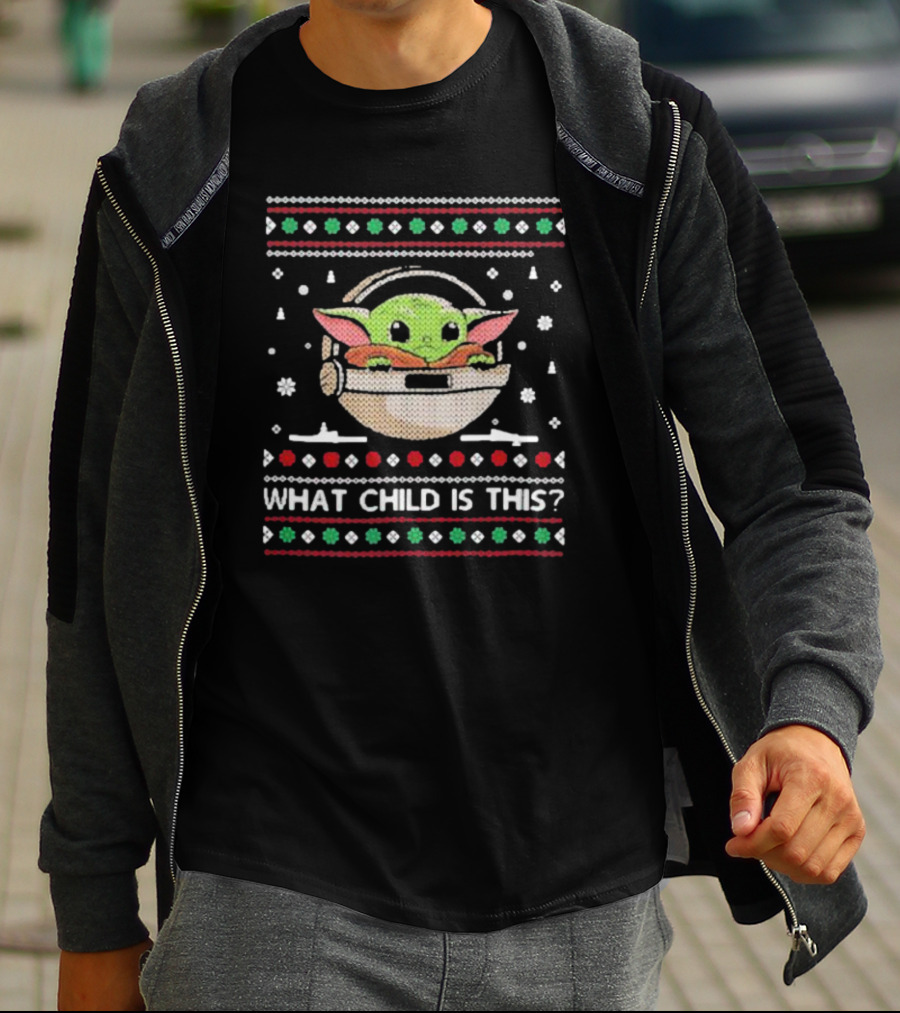 What Child Is This Funny Christmas Star Wars Baby Yoda Ugly T-Shirt