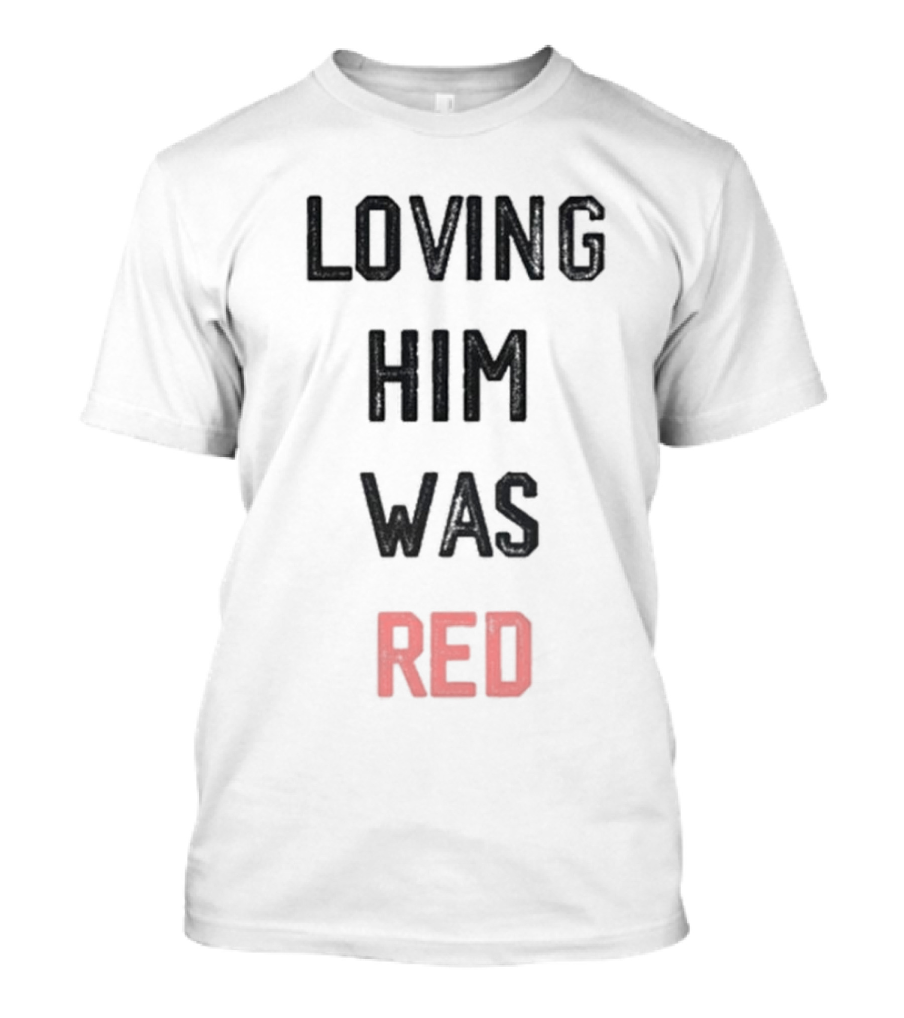 Loving Him Was Red Kansas City Chiefs In My Kelce Era T-Shirt