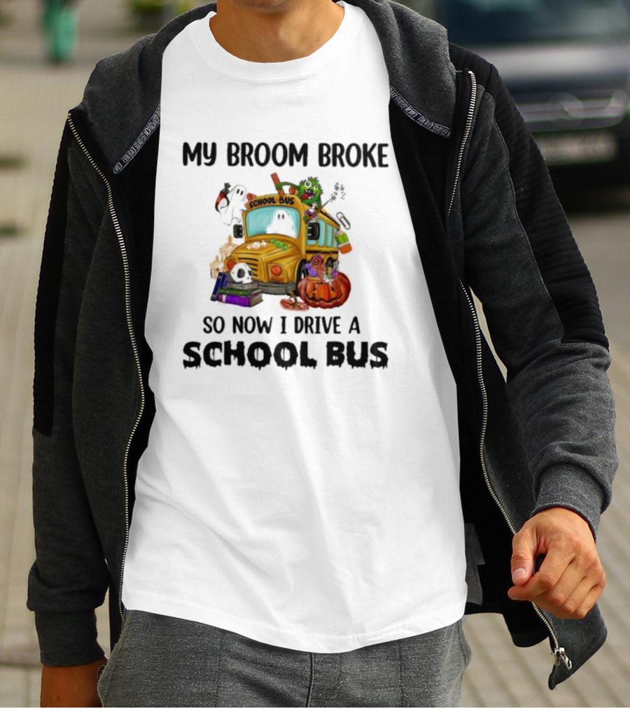 My Broom Broke So Now I Drive A School Bus Halloween Pumpkin Cartoon Characters T-Shirt
