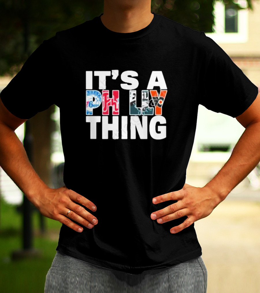Philadelphia Sports Team Logos It's A Philly Thing T-Shirt