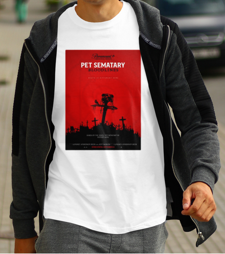 Paramount Plus Pet Sematary Bloodlines Movie Death Is Different Here Streaming October 6 T-Shirt