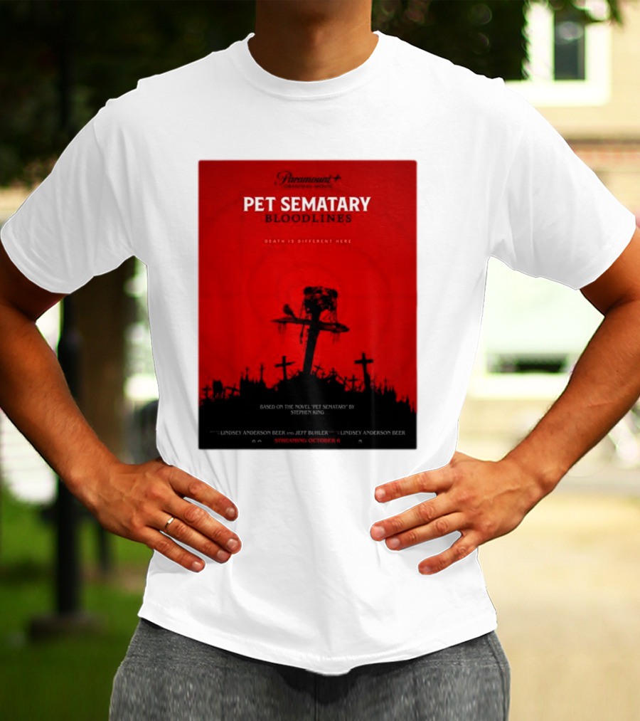 Paramount Plus Pet Sematary Bloodlines Movie Death Is Different Here Streaming October 6 T-Shirt