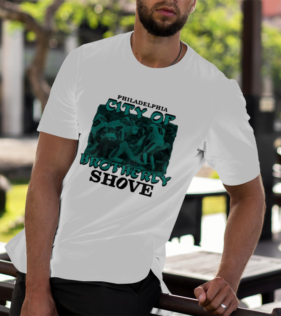 Philadelphia Eagles City Of Brotherly Shove Football Scene T-Shirt
