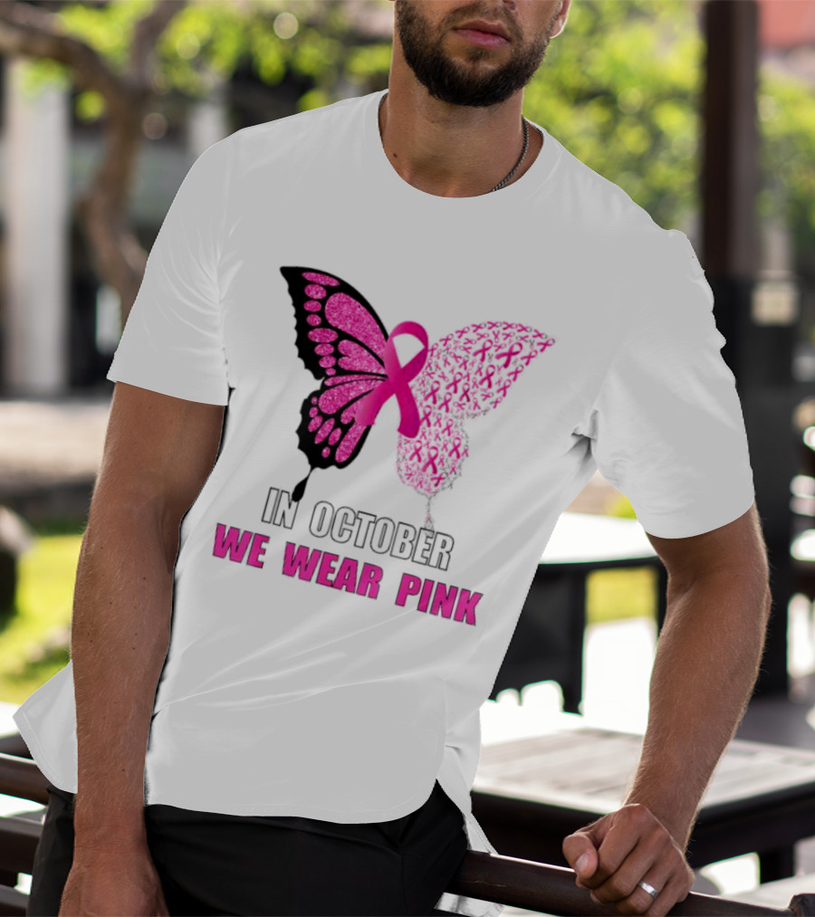 In October We Wear Pink Butterfly Ribbon Breast Cancer Awareness T-Shirt