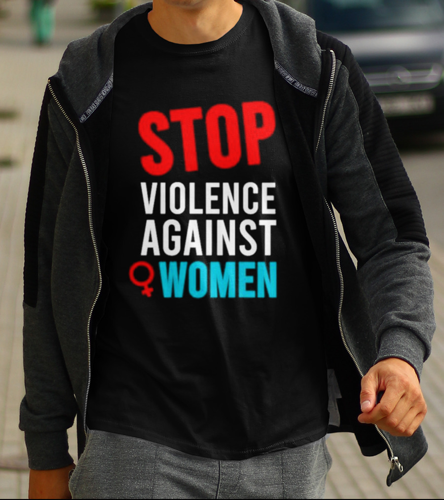 STOP VIOLENCE AGAINST WOMEN T-Shirt