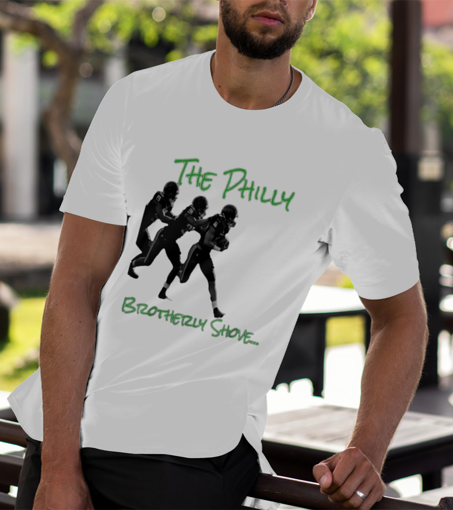 The Philly Brotherly Shove Football Play Tribute Philadelphia Sports T-Shirt