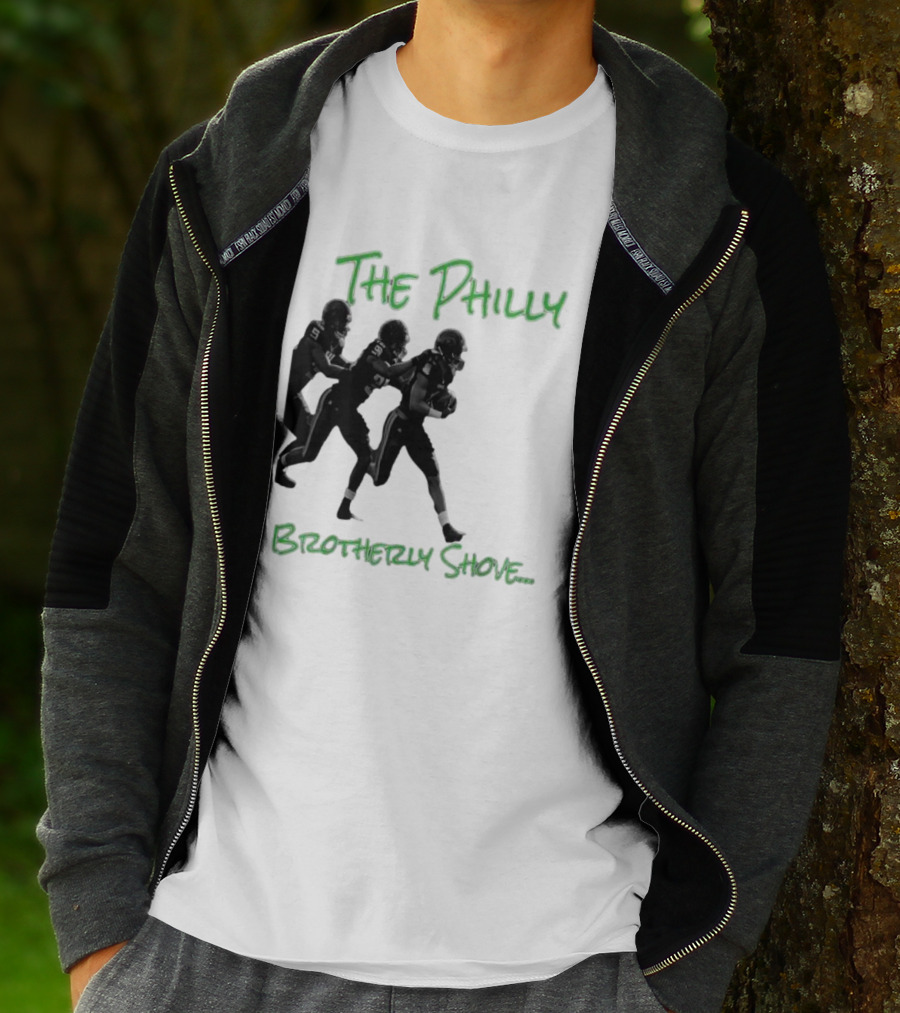 The Philly Brotherly Shove Football Play Tribute Philadelphia Sports T-Shirt