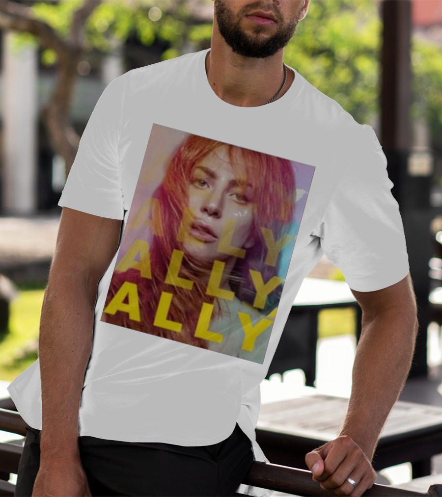 Ally Billboard Ally Ally Ally T-Shirt