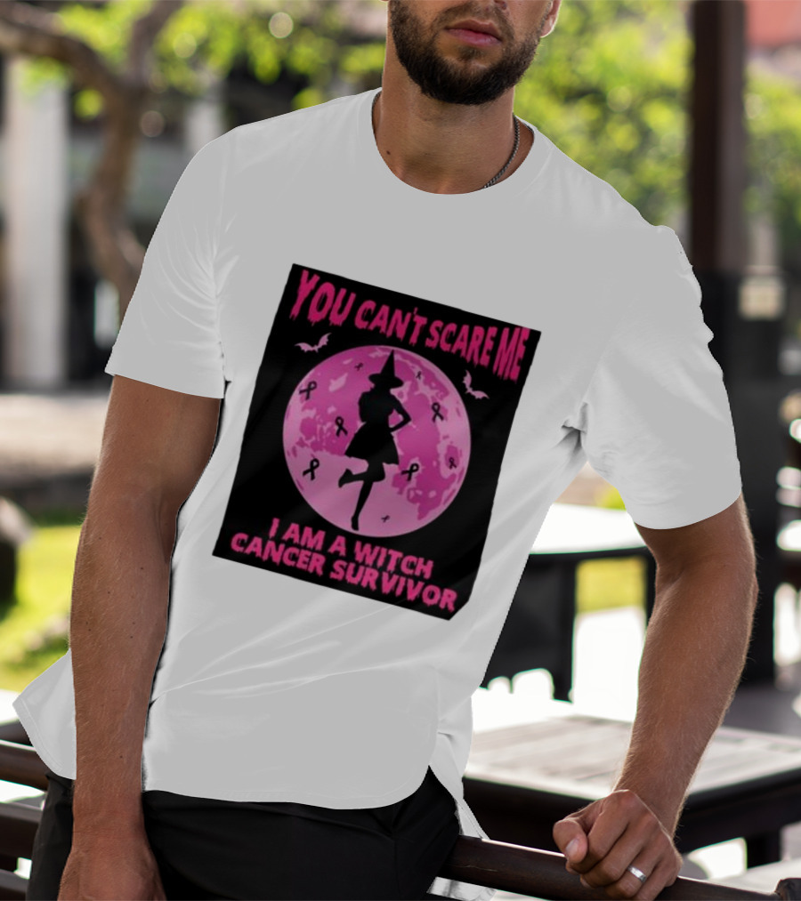 You Can’t Scare Me I Am A Witch Cancer Survivor Pink Moon Bats Ribbons T-Shirt