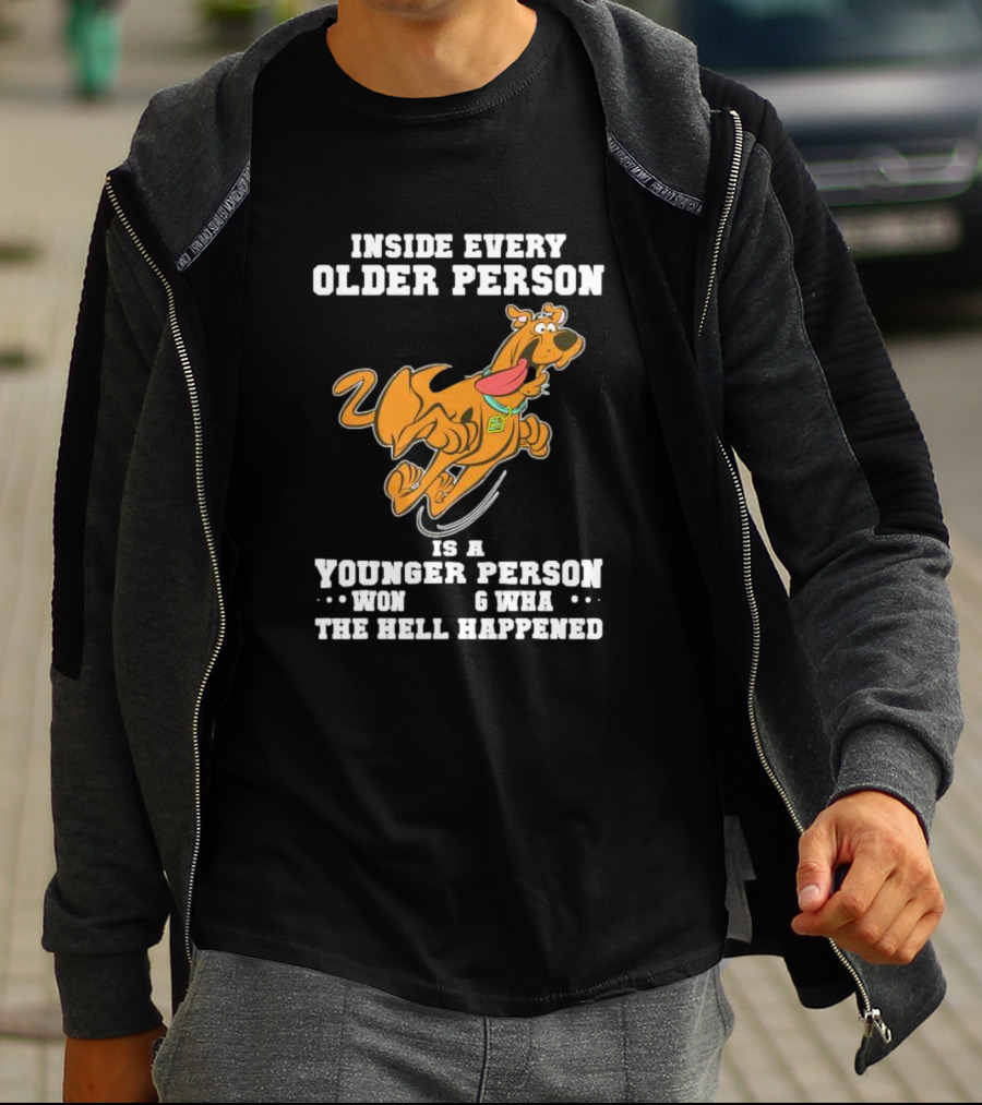Inside Every Older Person Is A Younger Person Wondering What The Hell Happened Scooby-Doo T-Shirt