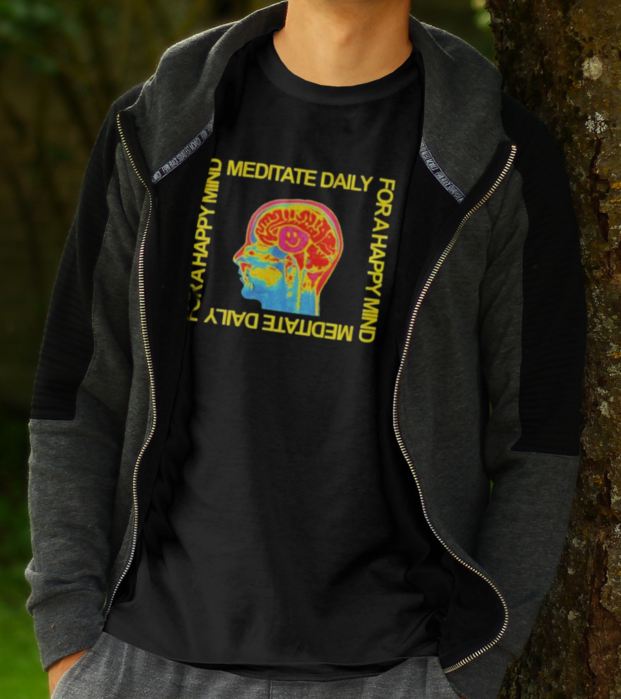 Meditate Daily For A Happy Mind Brain T-Shirt