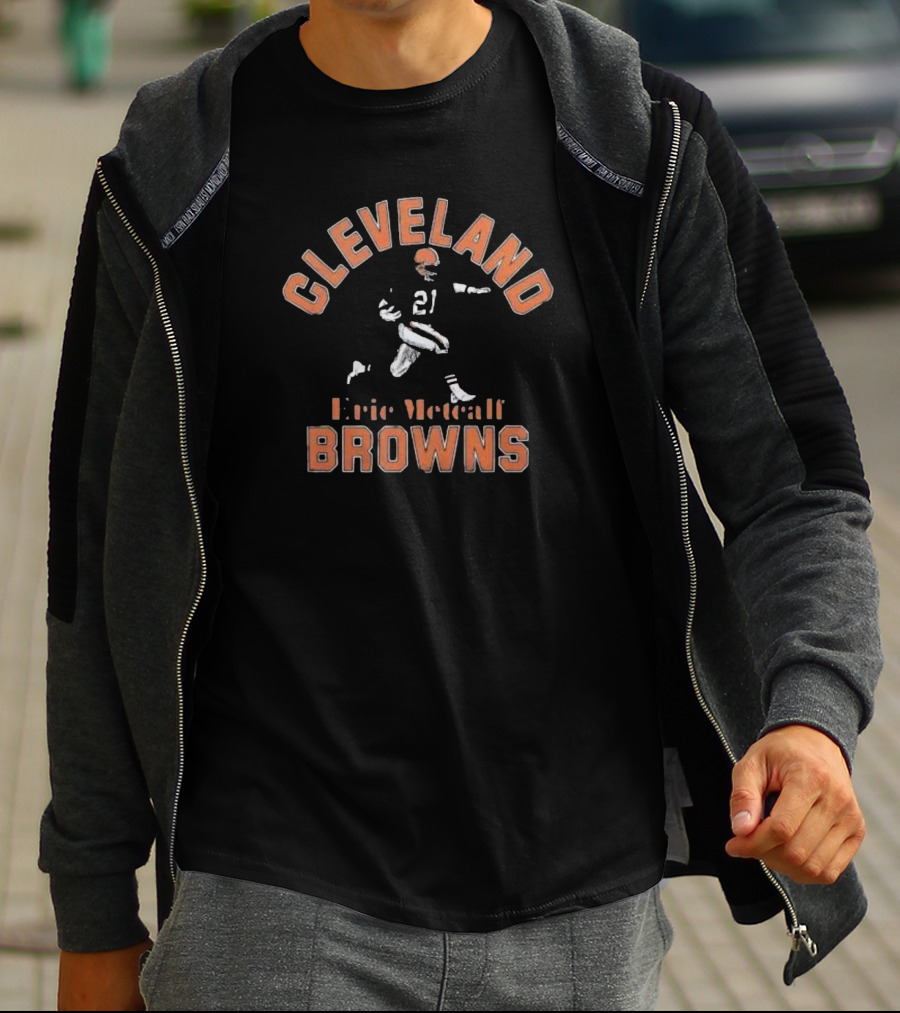 Cleveland Browns Eric Metcalf 21 Football Legend T-Shirt