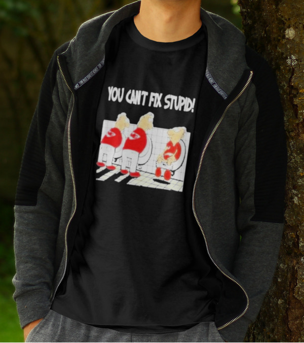 Kansas City Chiefs You Can’t Fix Stupid Humor T-Shirt