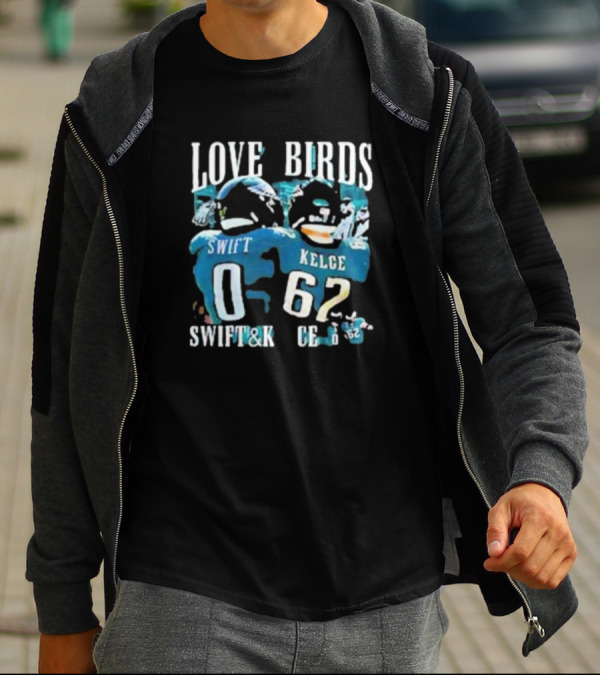 Philadelphia Eagles Love Birds Swift And Kelce T-Shirt