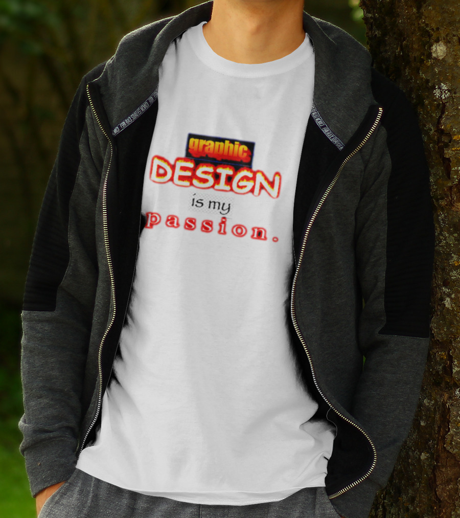 Graphic DESIGN Is My Passion T-Shirt