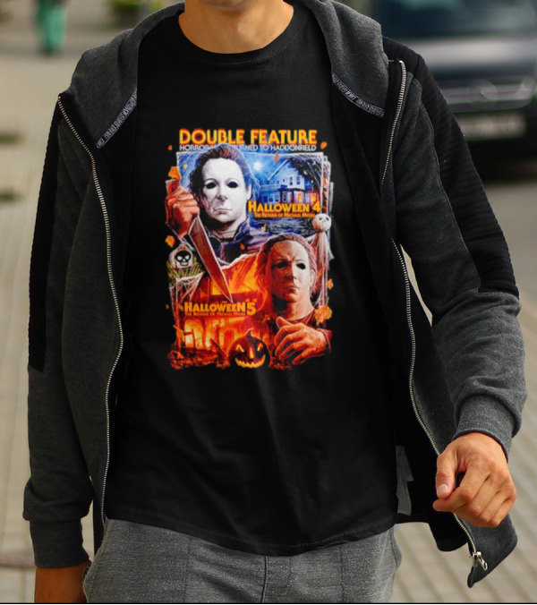 Double Feature Horror Returns To Haddonfield Halloween 4 The Return Of Michael Myers Halloween 5 T-Shirt