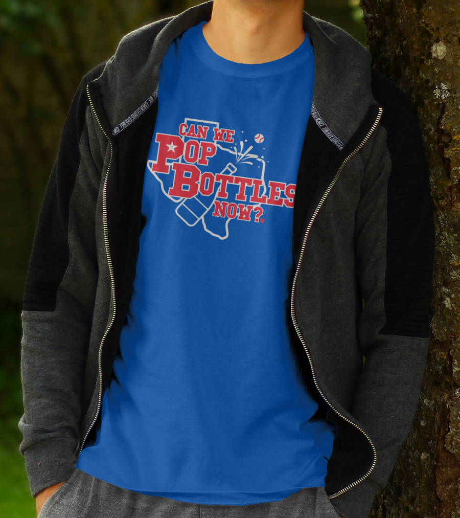 Texas Baseball Celebration Can We Pop Bottles Now? T-Shirt