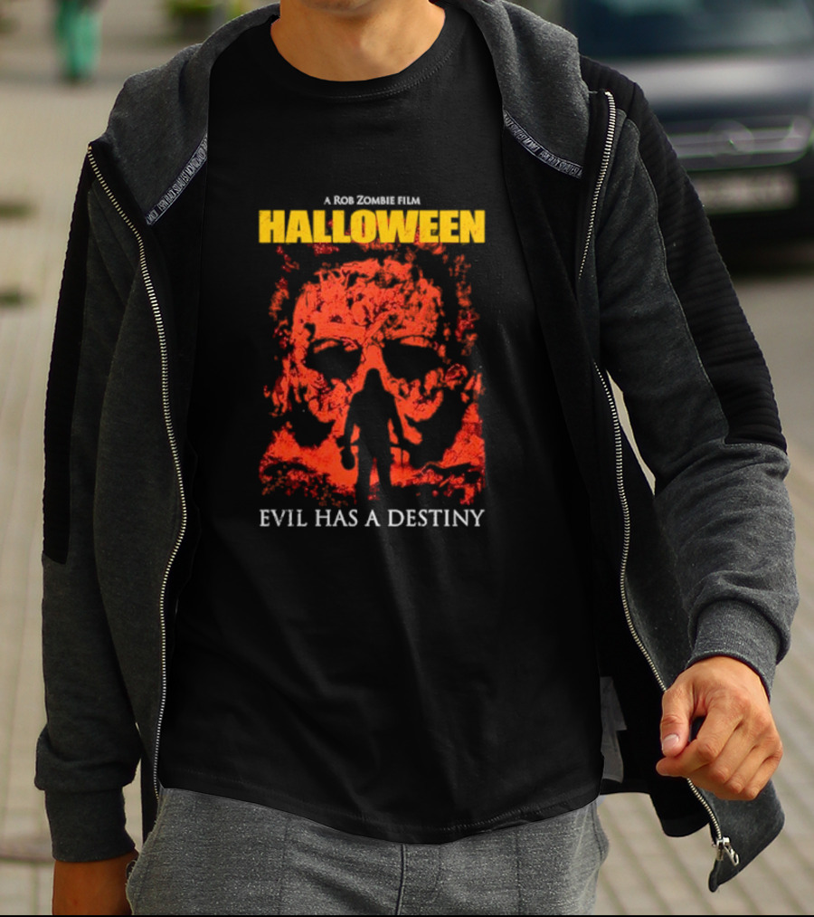 A Rob Zombie Film Halloween Michael Myers Evil Has A Destiny T-Shirt