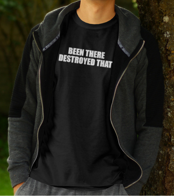 Been There Destroyed That Vintage Retro Adventure T-Shirt