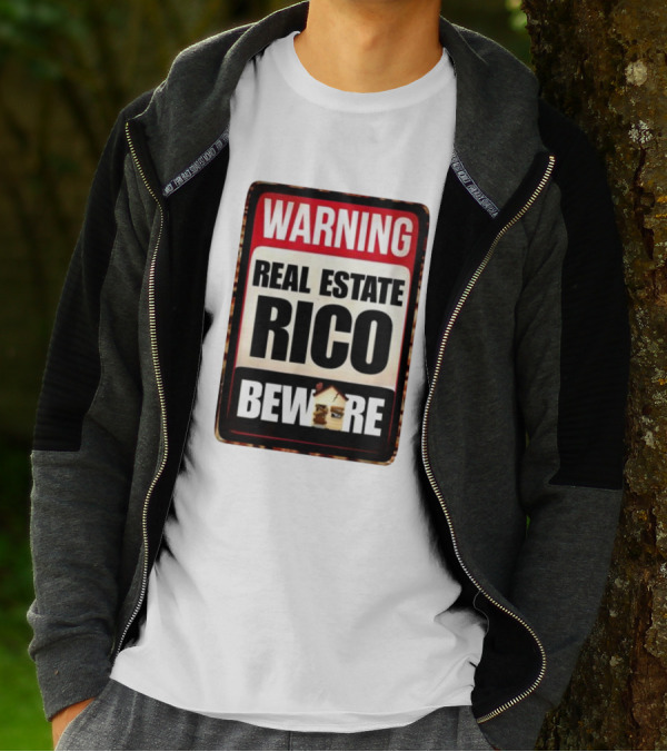 Warning Real Estate Rico Beware House Image T-Shirt