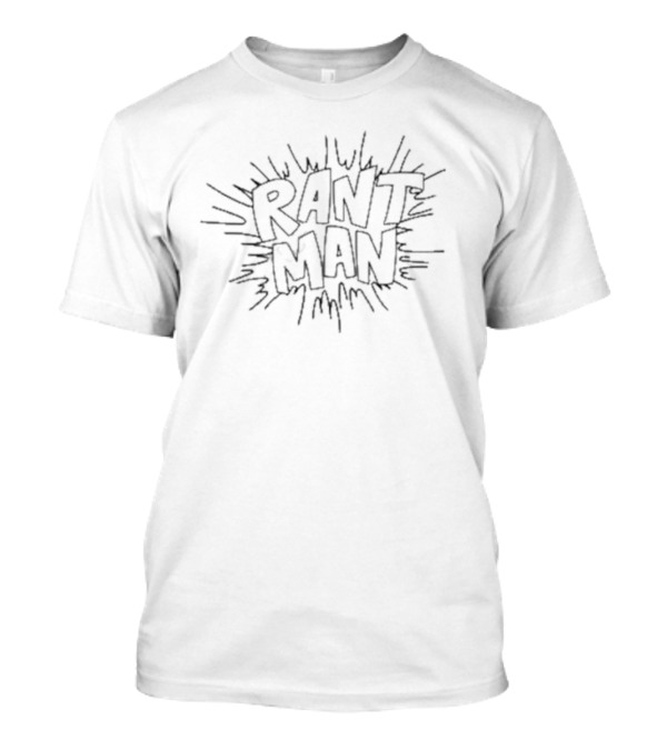 Rant Man Explosion T-Shirt