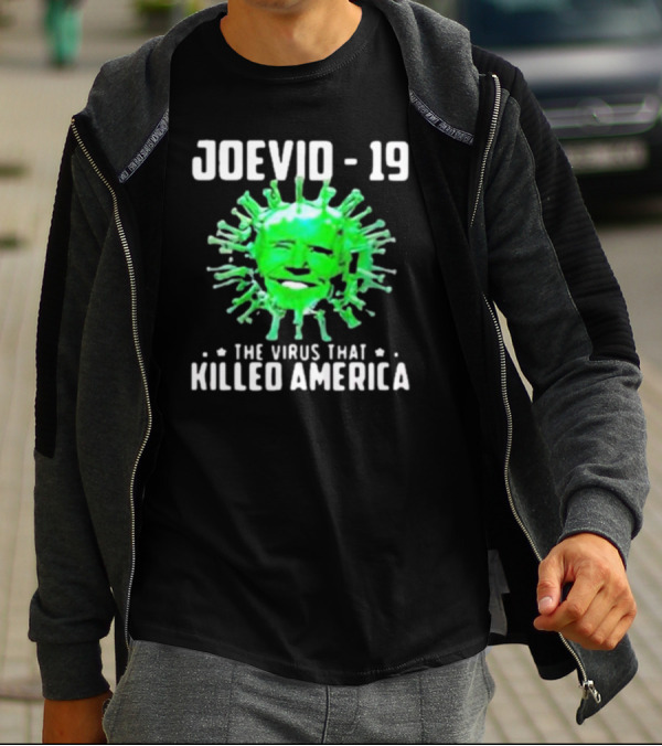 JOEVID-19 The Virus That Killed America T-Shirt