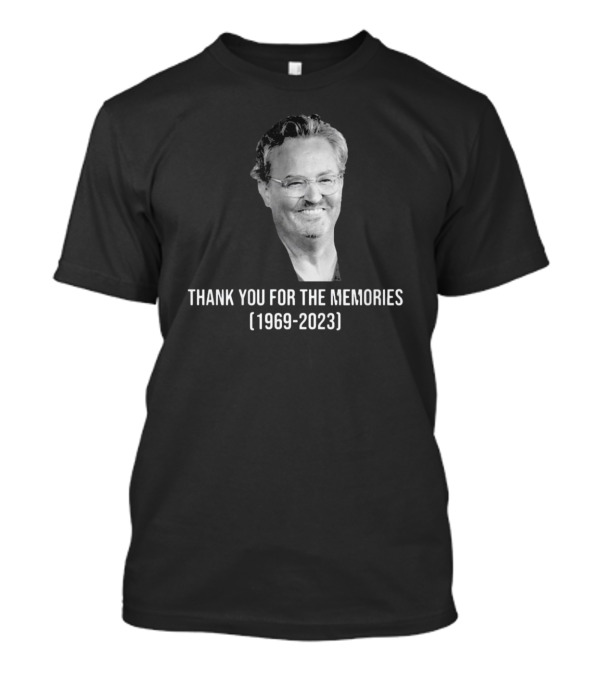RIP Matthew Perry Chandler Bing Friends Thank You For The Memories 1969-2023 T-Shirt