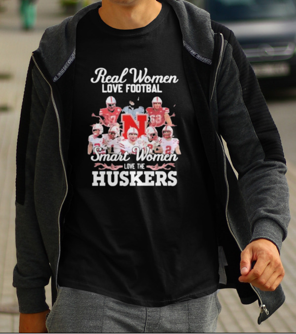 Real Women Love Football Smart Women Love The Huskers Nebraska Cornhuskers Players And Coach T-Shirt