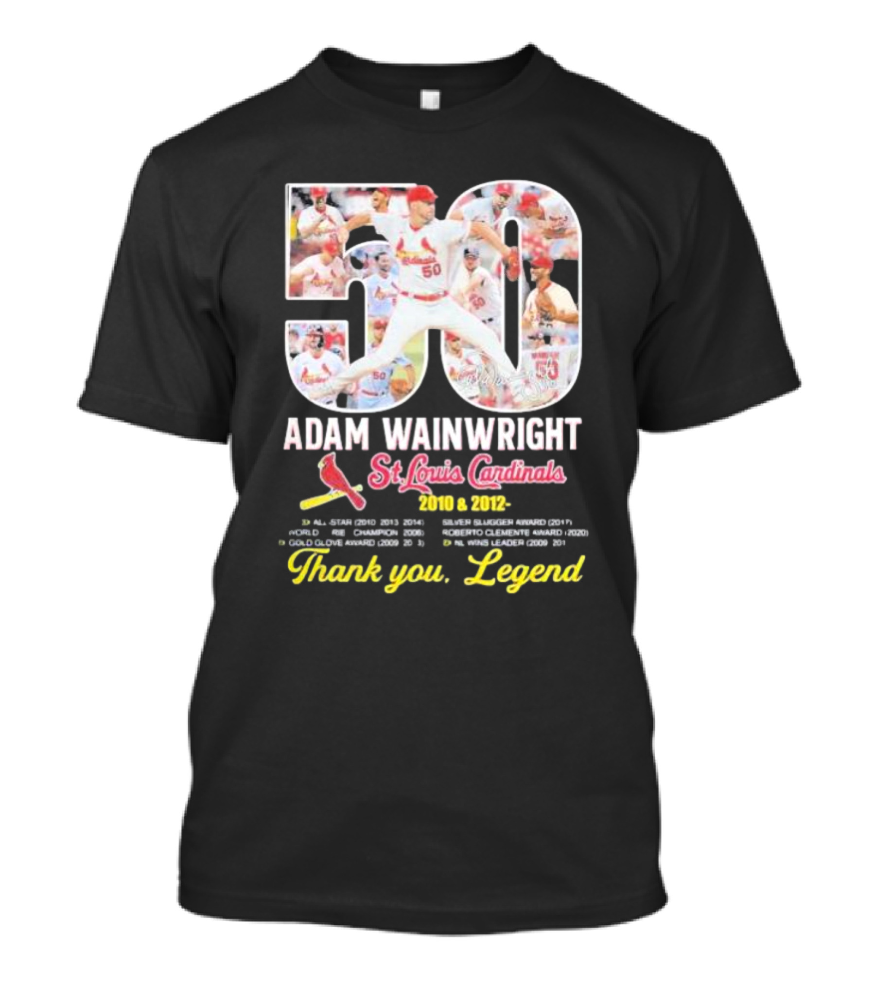 Adam Wainwright St Louis Cardinals 2010 2012 50 Thank You Legend T-Shirt