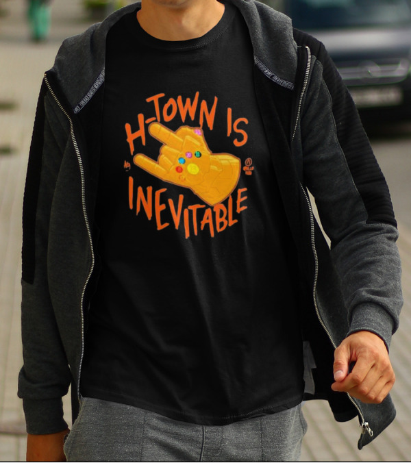 H-Town Is Inevitable Infinity Gauntlet Apollohou T-Shirt
