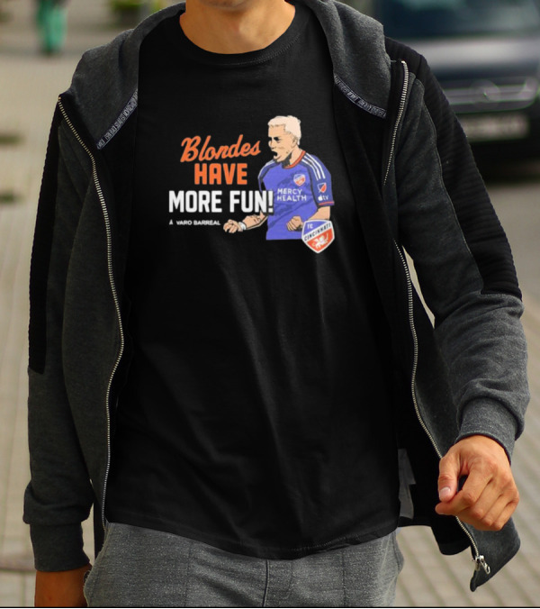 Blondes Have More Fun Alvaro Barreal FC Cincinnati Mercy Health T-Shirt