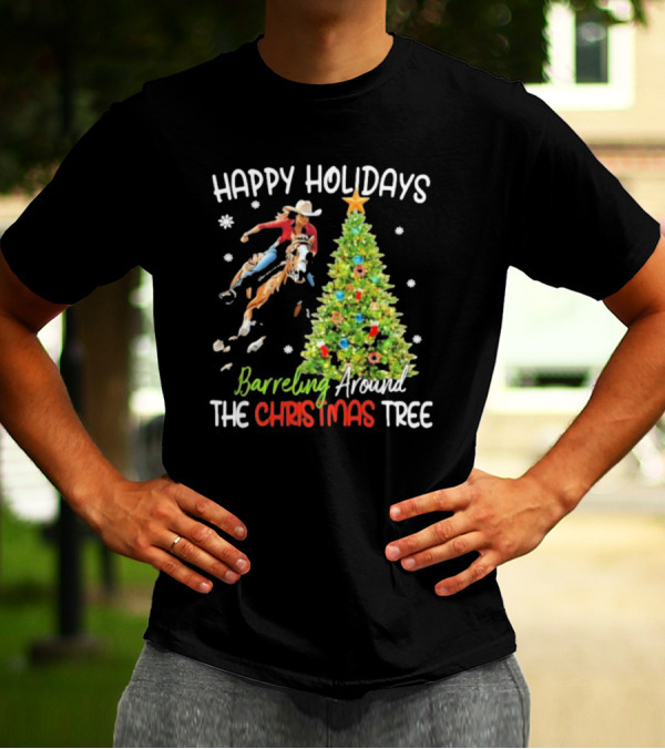 Happy Holidays Cowgirl Barrel Racing Around The Christmas Tree T-Shirt