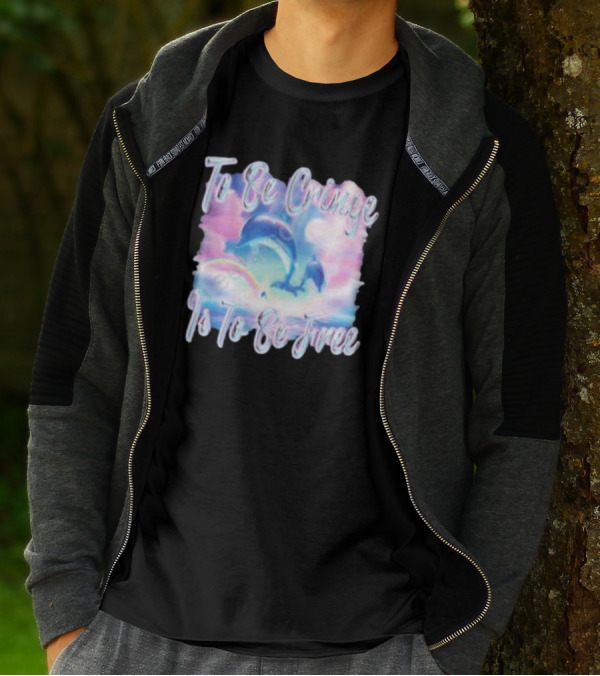 To Be Cringe Is To Be Free Fantasy Dolphin And Rainbow Sky Scene T-Shirt
