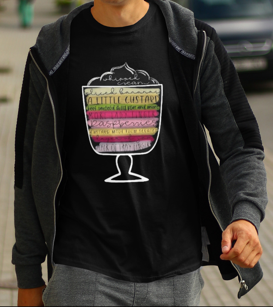 Friends Thanksgiving Rachel's English Trifle Recipe TV Friendsgiving T-Shirt