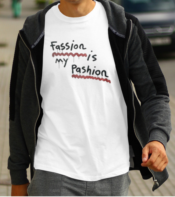 Fassion Is My Pashion Red Underline Dripping T-Shirt