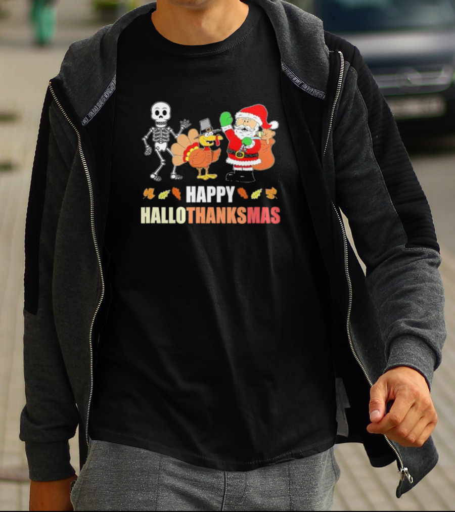 Happy Hallothanksmas Funny Skeleton Turkey And Santa Three Holiday T-Shirt