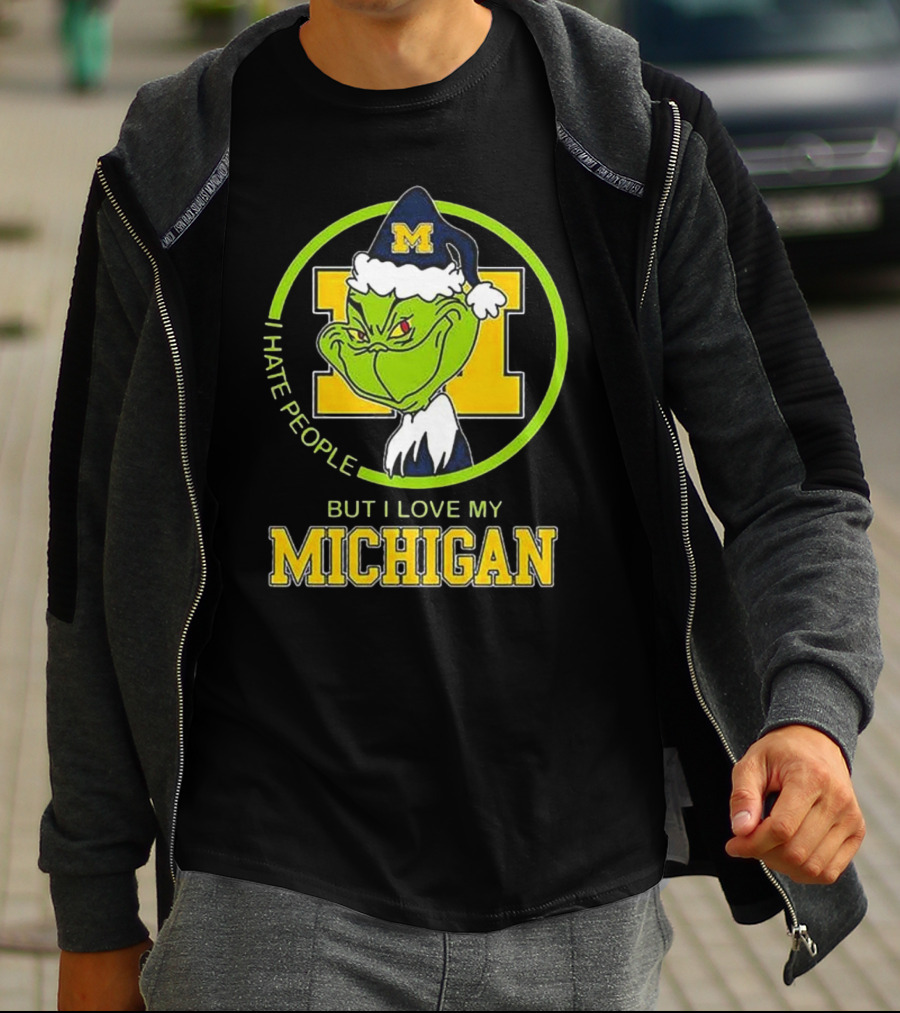 I Hate People Grnch But I Love My Michigan M Hat T-Shirt