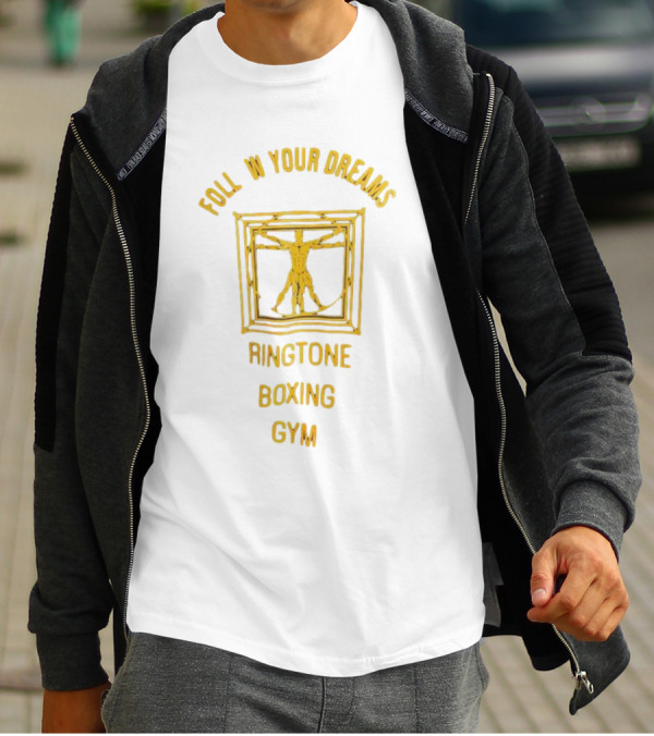 Foll W Your Dreams Ringtone Boxing Gym Vitruvian Man T-Shirt