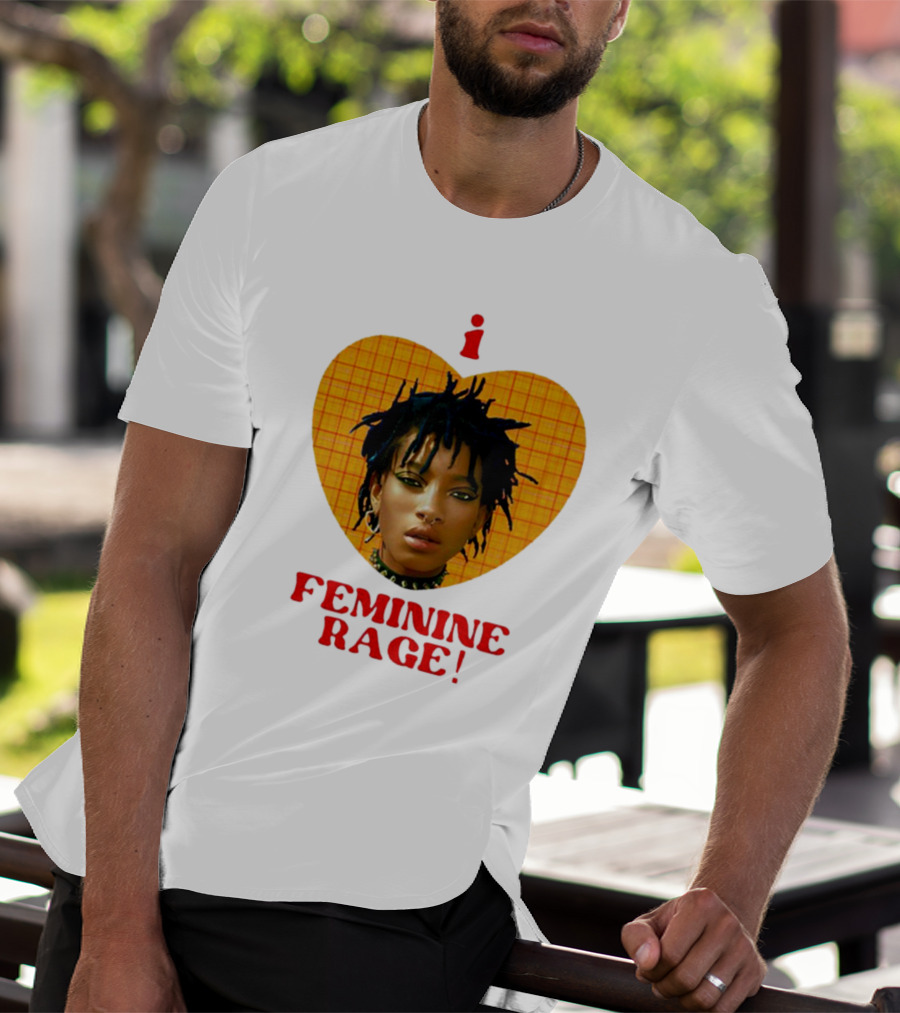 I Love Feminine Rage T-Shirt
