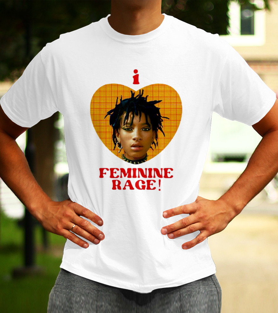 I Love Feminine Rage T-Shirt
