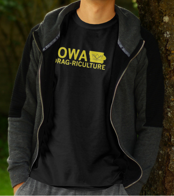 Iowa Drag Riculture Crown Outline Map T-Shirt